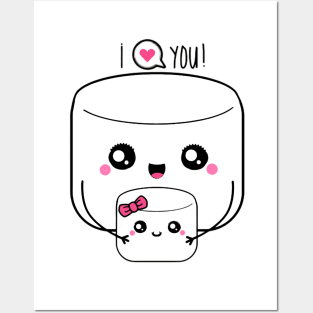 I Love You Marshmallow Posters and Art